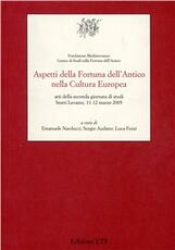 Libro Aspetti della fortuna dell'antico nella cultura europea. 2005