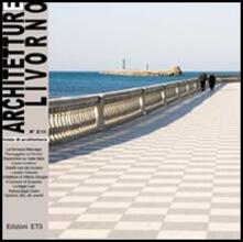 Architetture Livorno (2006). Vol. 2: La terrazza Mascagni e il litorale..pdf