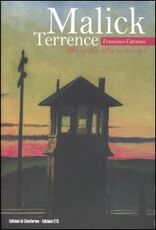 Libro Terrence Malick. Mitografie della modernità Francesco Cattaneo