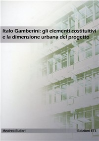 Italo Gamberini: gli elementi costitutivi e la dimensione urbana del progetto. Vigevano nell'età del vescovo Caramuel