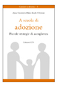 A scuola di adozione. Piccole strategie di accoglienza