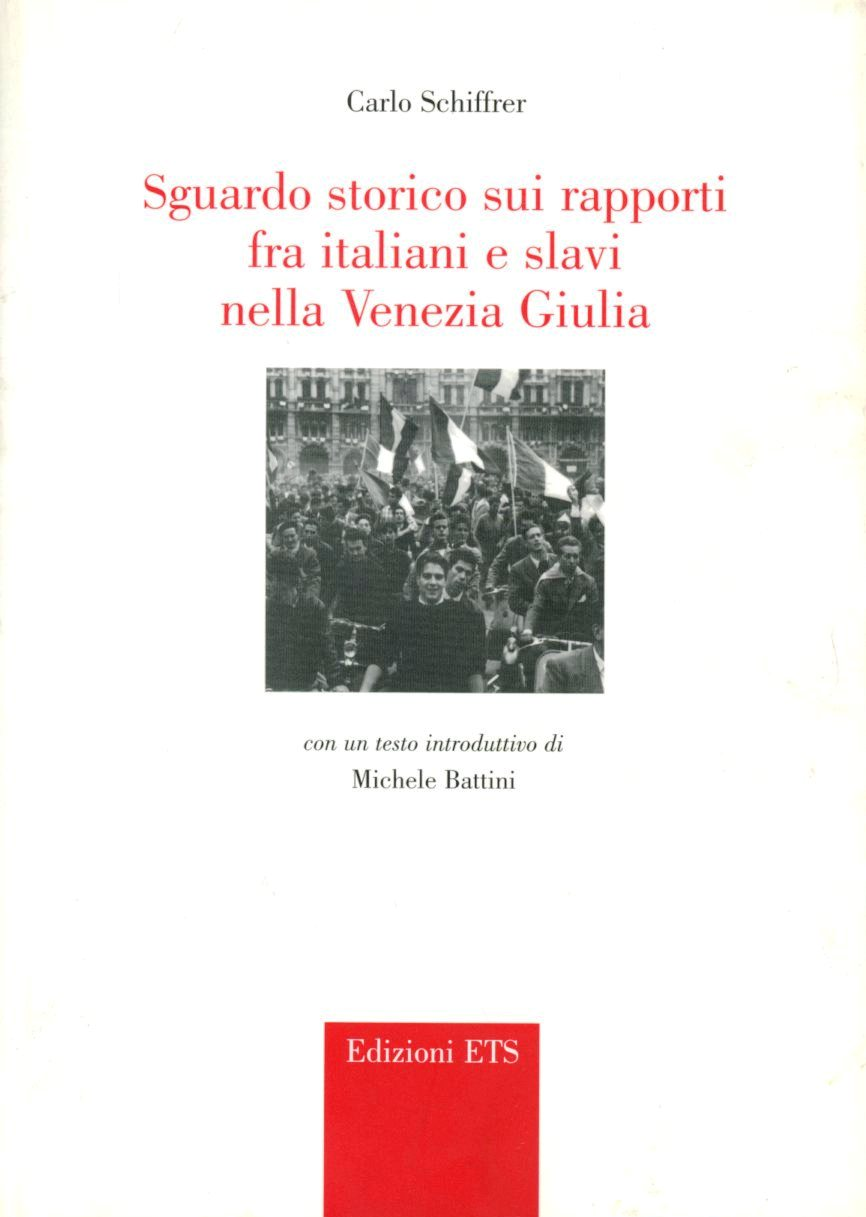 Sguardo storico sui rapporti fra italiani e slavi nella Venezia Giulia