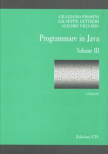 Programmare in Java. Esercizi. Vol. 3.pdf
