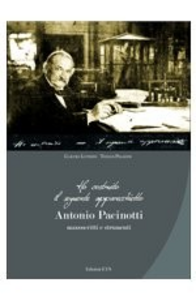 Ho costruito il seguente apparecchietto. Antonio Pacinotti. Manoscritti e strumenti