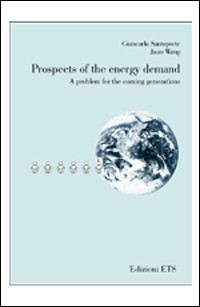 Prospects of the energy demand. A problem for the coming generations