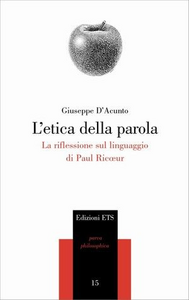 L' etica della parola. La riflessione sul linguaggio di Paul Ricoeur