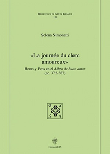 La journée du clerc amoreux. Horas y eros en el libro de buen amor (cc. 372-387)