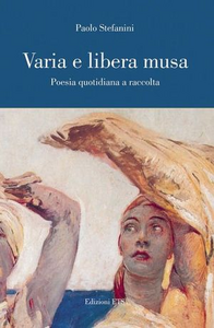 Varia e libera musa. Poesia quotidiana a raccolta