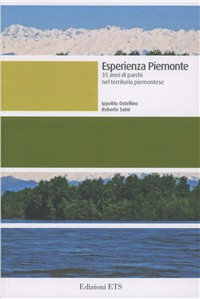 Esperienza piemontese. 35 anni di parchi nel territorio piemontese