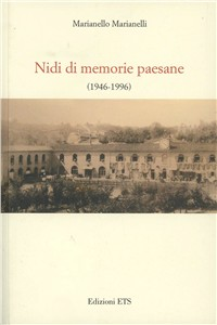 Nidi di memorie paesane (1946-1996)