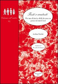 Testi e contesti. Per una didattica della letteratura greca nei nuovi licei