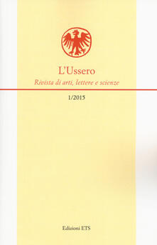 L Ussero. Rivista di arti, lettere e scienze (2015). Vol. 1.pdf