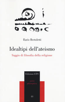 Idealtipi dellateismo. Saggio di filosofia della religione.pdf