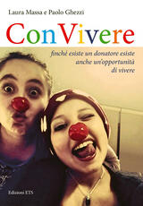 Libro Convivere. Finché esiste un donatore esiste un'opportunità di vivere Laura Massa Paolo Ghezzi