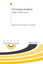 Libro Un' utopia modesta. saggio su Albert Camus Roberto Gatti Marta Bartoni Laura Fatini