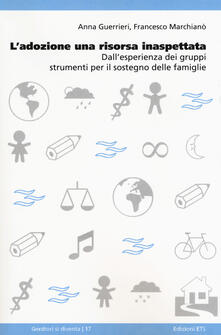 L adozione una risorsa inaspettata. Dallesperienza dei gruppi strumenti per il sostegno delle famiglie.pdf