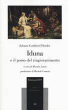 Libro Iduna o il pomo del ringiovanimento. Testo tedesco a fronte Johann Gottfried Herder