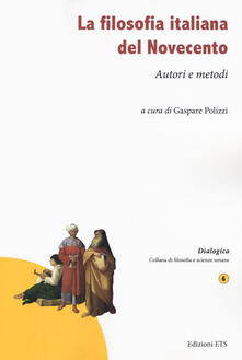 La filosofia italiana del Novecento. Autori e metodi.pdf