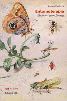 Entomoterapia. Gli insetti come farmaci.pdf