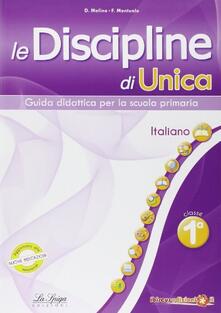 Le discipline di Unica. Italiano. Per la 1ª classe elementare.pdf