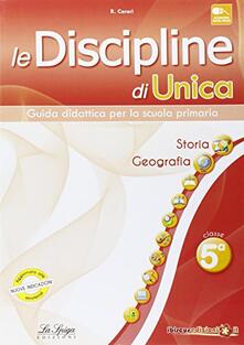 Equilibrifestival.it Le discipline di Unica. Storia e Geografia. Per la 5ª classe elementare Image