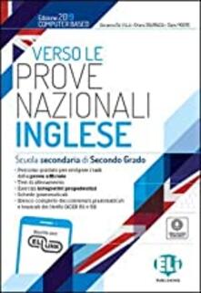 Verso Le Prove Nazionali Invalsi Inglese Per Le Scuole Superiori Giovanna Da Villa Chiara Sbarbada Libro La Spiga Edizioni Ibs