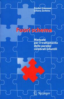 Fuori schema. Manuale per il trattamento delle paralisi cerebrali infantili.pdf