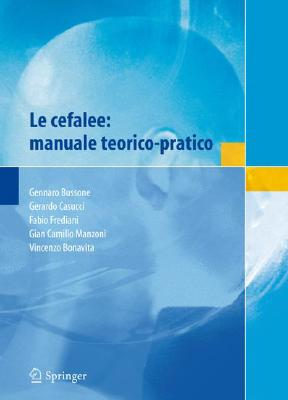 Image of Le cefalee: manuale teorico-pratico