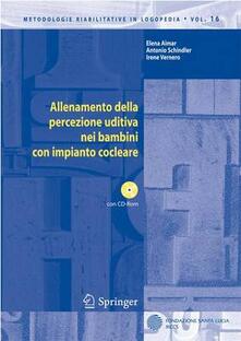 Allenamento della percezione uditiva nei bambini con impianto cocleare. Con CD-ROM.pdf