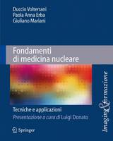Image of Fondamenti di medicina nucleare. Tecniche e applicazioni