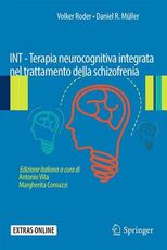 Libro INT. Terapia neurocognitiva integrata nel trattamento della schizofrenia Volker Roder Daniel R. Muller
