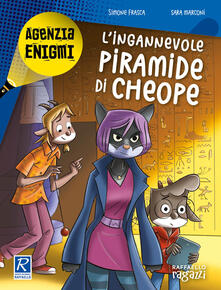 L ingannevole piramide di Cheope. Agenzia Enigmi.pdf