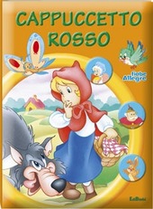 Copertina  Cappuccetto rosso. - Legnano : EdiBimbi, c2004      