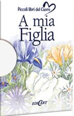 Libro A mia figlia