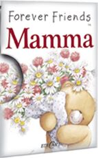 Libro Mamma. Forever friends Helen Exley