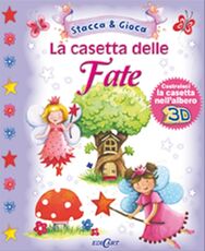 Libro La casetta delle fate. Con gadget Mel Plehov Gail Yerrill