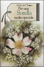 Libro Per una sorella molto speciale Pam Brown