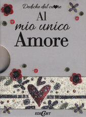 Libro Al mio unico amore