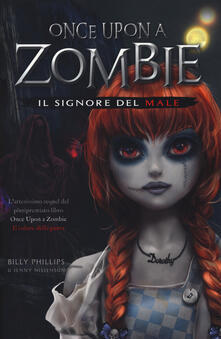 Il signore del male. Once upon a zombie. Vol. 2.pdf