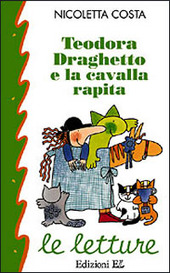 Copertina  Teodora, Draghetto e la cavalla rapita