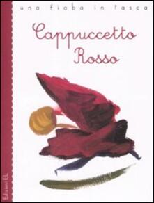 Cappuccetto Rosso da Jacob e Wilhelm Grimm. Ediz. illustrata.pdf