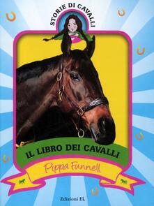 Il libro dei cavalli. Storie di cavalli. Ediz. illustrata.pdf
