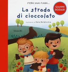 La strada di cioccolato. Ediz. illustrata.pdf