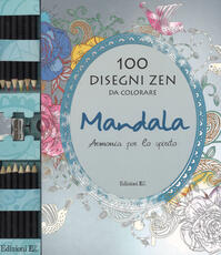Libro Mandala. Armonia per lo spirito. 100 disegni zen da colorare. Ediz. illustrata. Con gadget