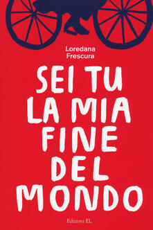 Sei tu la mia fine del mondo.pdf