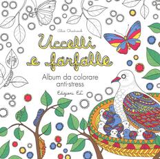 Libro Uccelli e farfalle. Album da colorare anti-stress Alice Chadwick