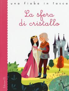 La sfera di cristallo da Jacob Grimm e Wilhelm Grimm.pdf