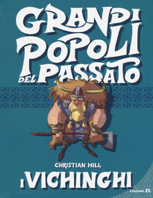 I vichinghi. Grandi popoli del passato.pdf