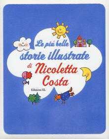Le più belle storie illustrate. Ediz. a colori.pdf
