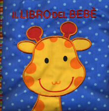 Il libro del bebè. Animali. Ediz. a colori.pdf